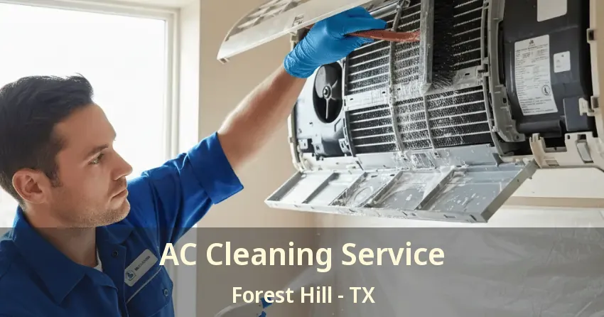 AC Cleaning Service Forest Hill - TX