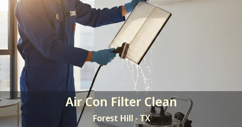 Air Con Filter Clean Forest Hill - TX
